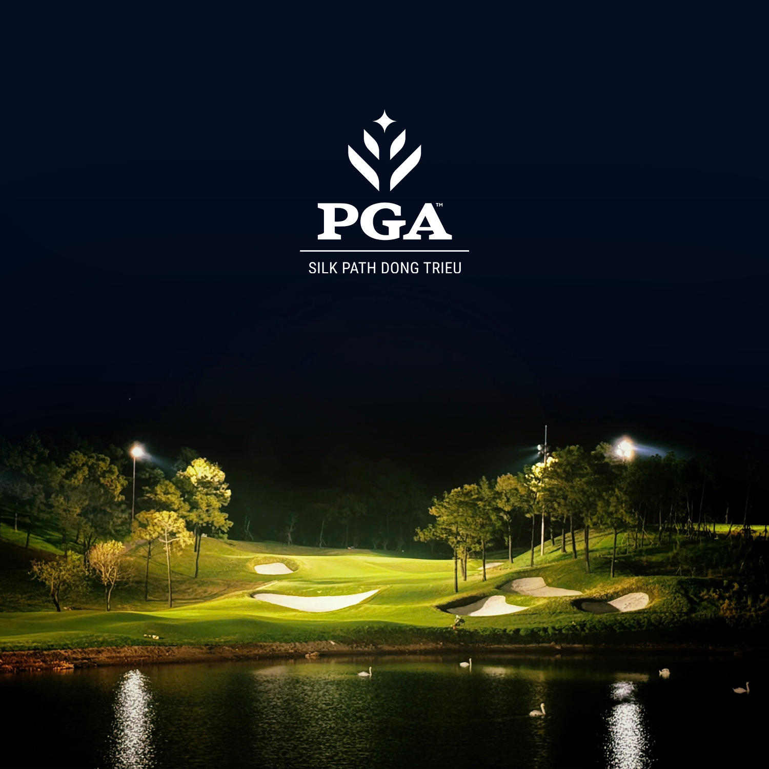 Trải Nghiệm Night Game Đẳng Cấp Tại Sân Golf PGA Silk Path Đông Triều